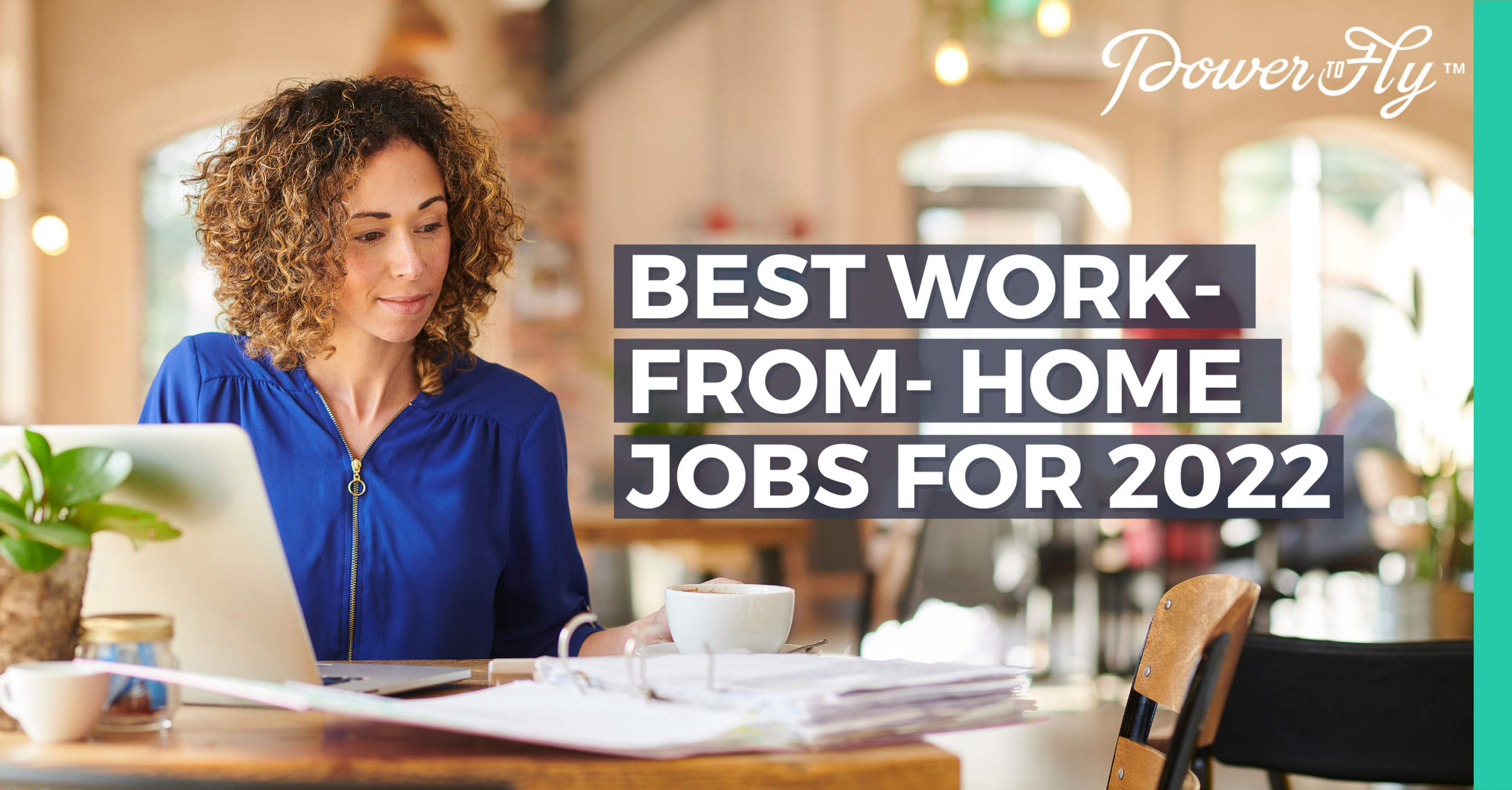 Best Work From Home Jobs 2022
