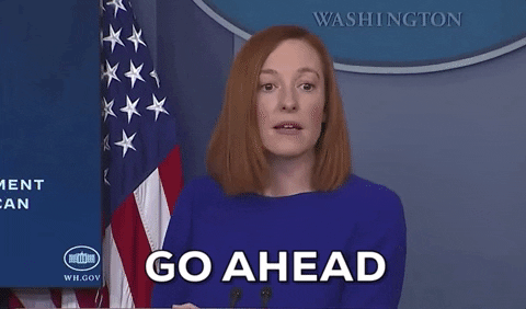 Jen Psaki Will Take Your Questions Now