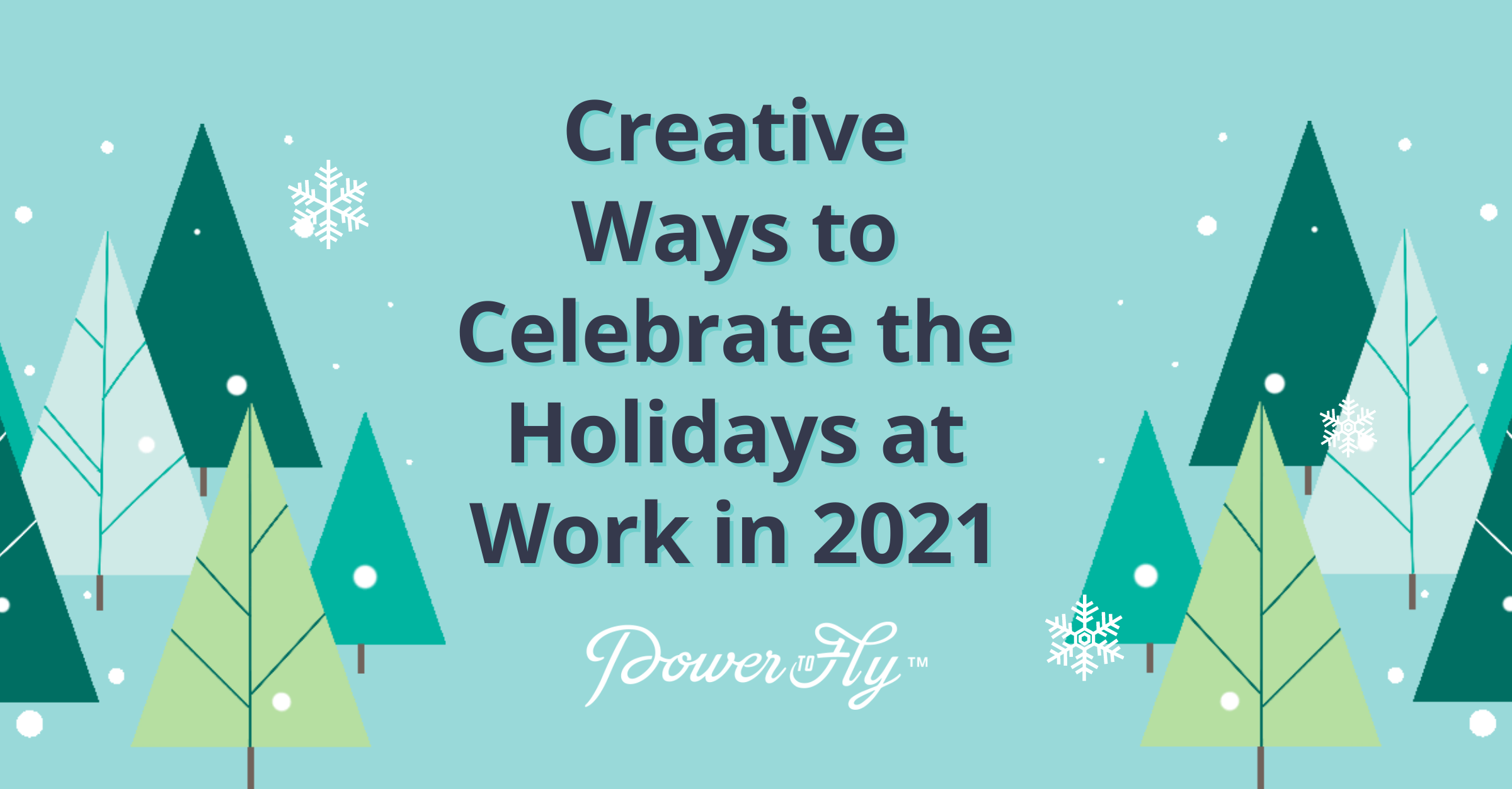22 Creative Ways to Celebrate the Holidays at Work in 2021