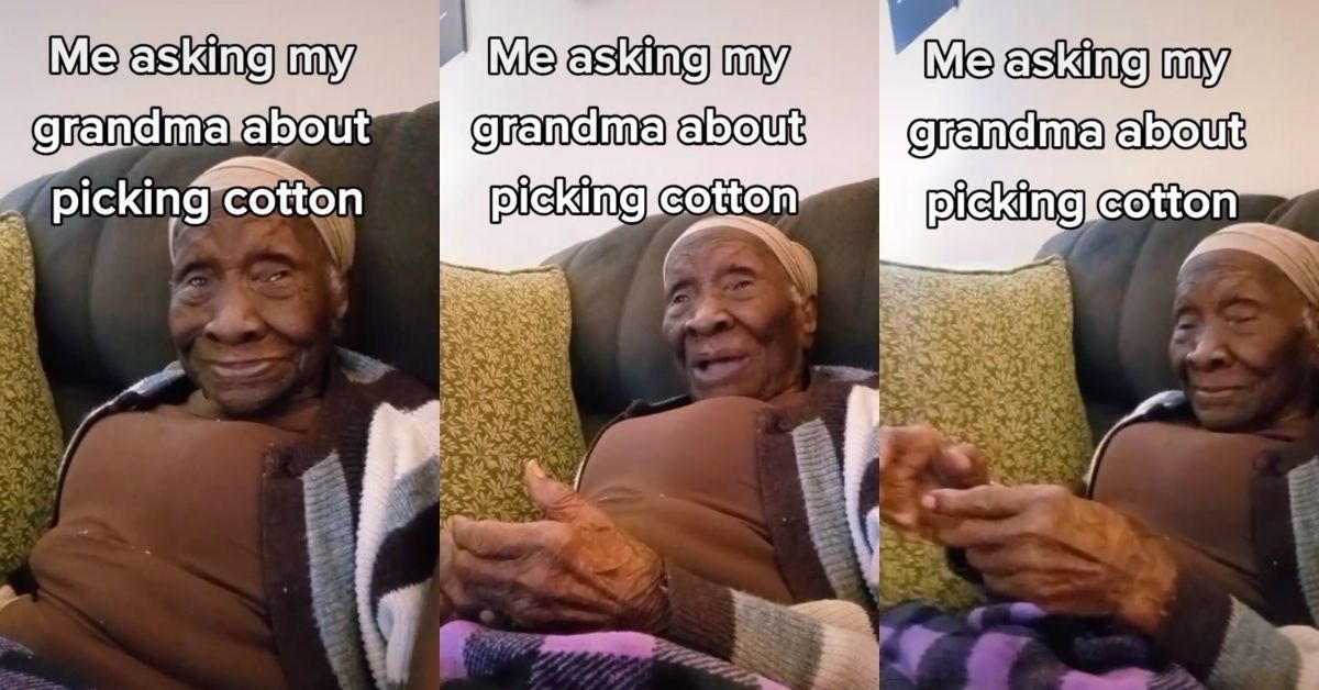 TikToker's 103-Year-Old Grandma Talks About Picking Cotton In Her Youth In Eye-Opening Video
