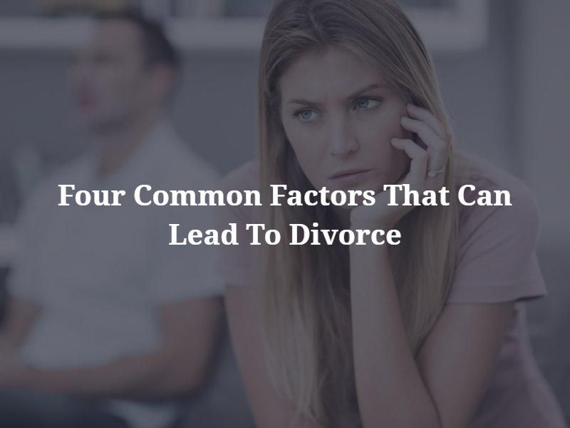 What are common causes of divorce 