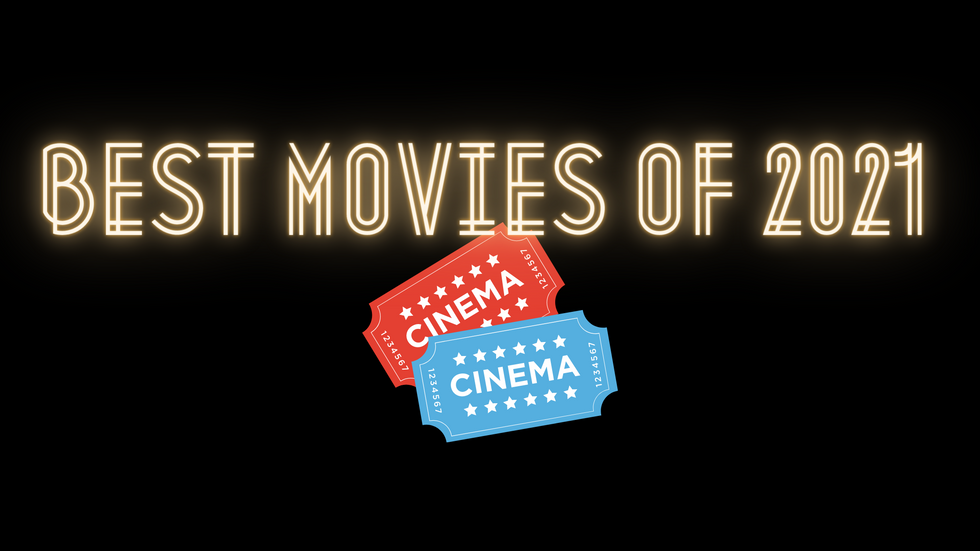 Banner art image for the article. It has a pair of red and blue movie tickets that say "Cinema" with a star border. The text in neon lights says "Best Movies of 2021"