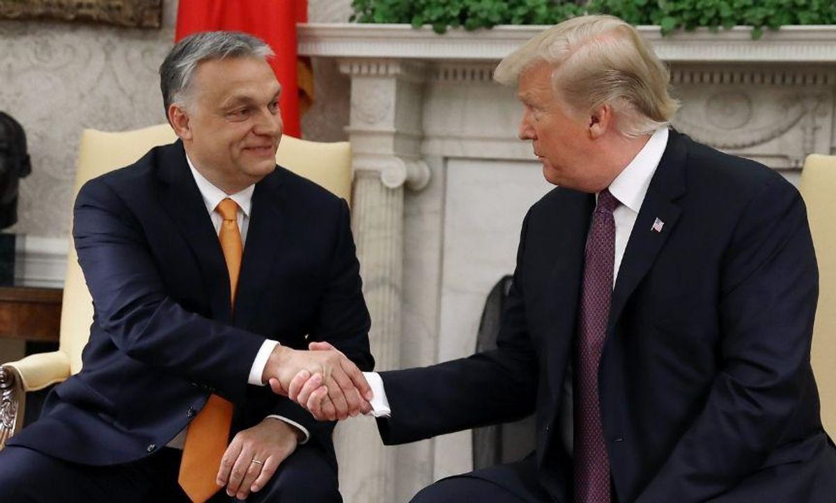 Trump Slammed for Unhinged Endorsement of Authoritarian Prime Minister of Hungary