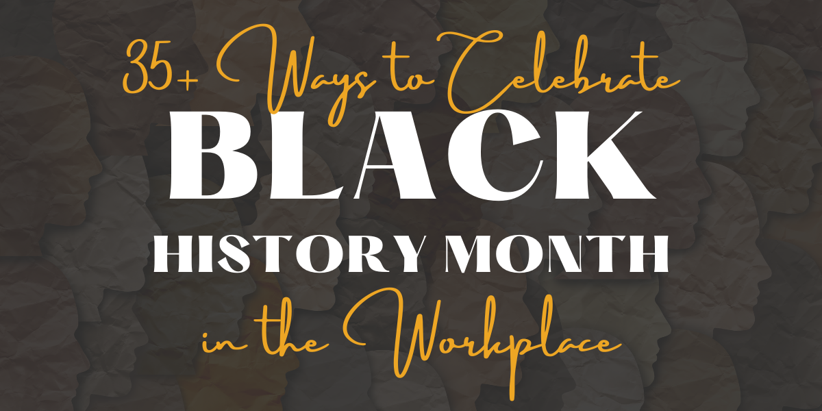 35-ways-to-celebrate-black-history-month-in-the-workplace-powertofly