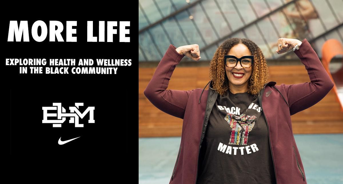 More Life: Exploring Health & Wellness in the Black Community