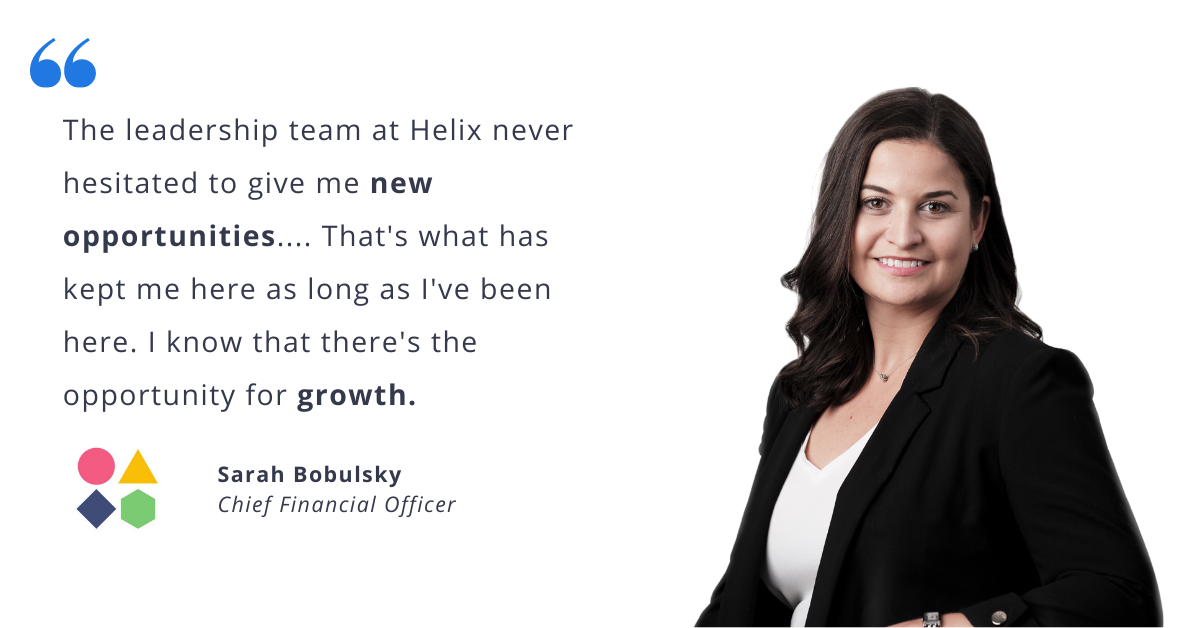 Helix CFO Sarah Bobulsky Shares How She Reached the C-Suite & 3 Key Pieces of Advice for Potential Applicants