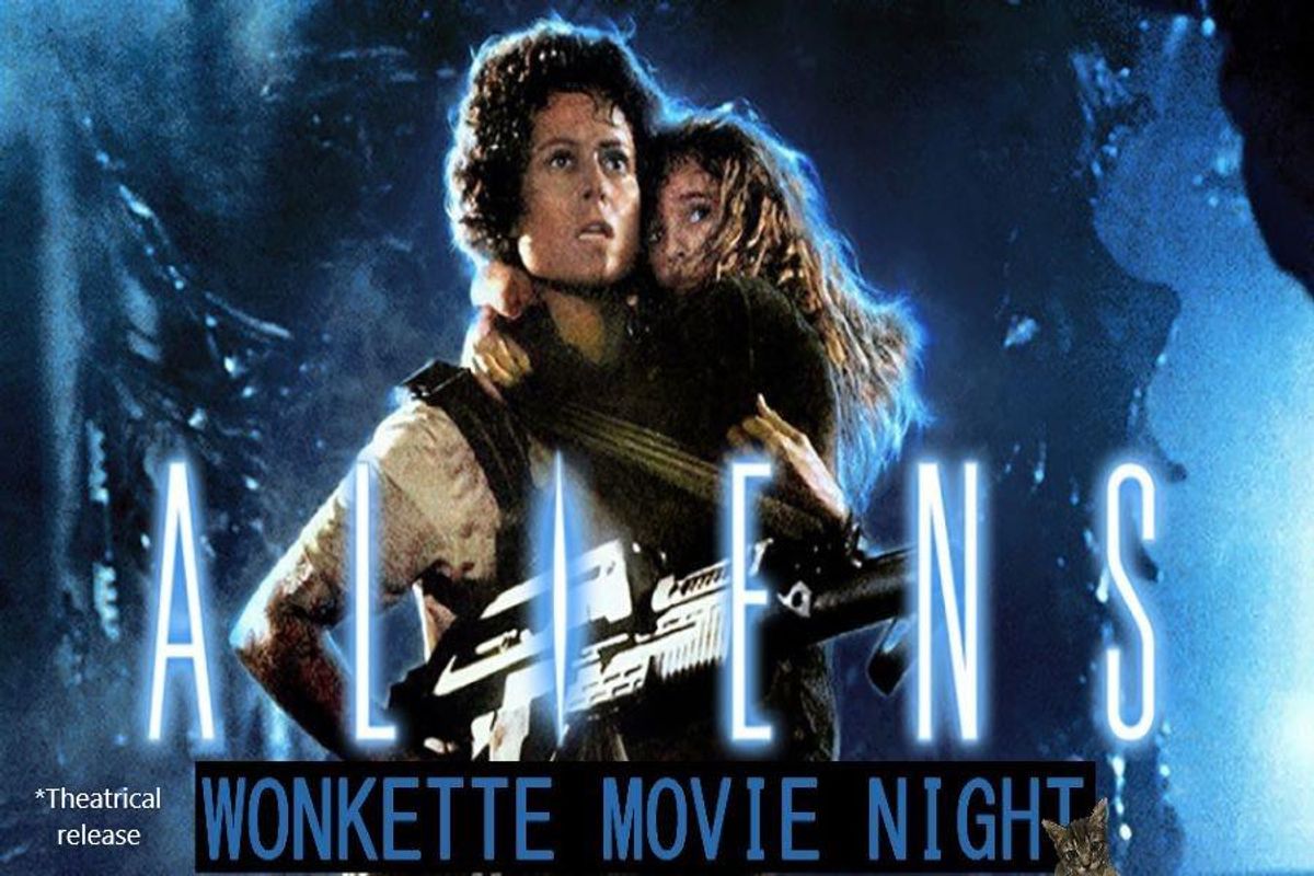 Wonkette Movie Night: Aliens