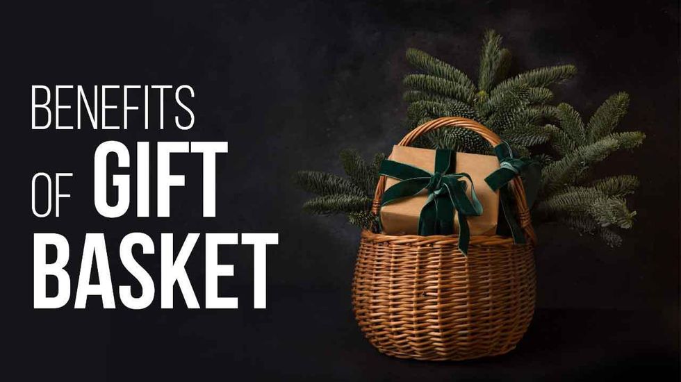 Why give gift baskets? What are the advantages?