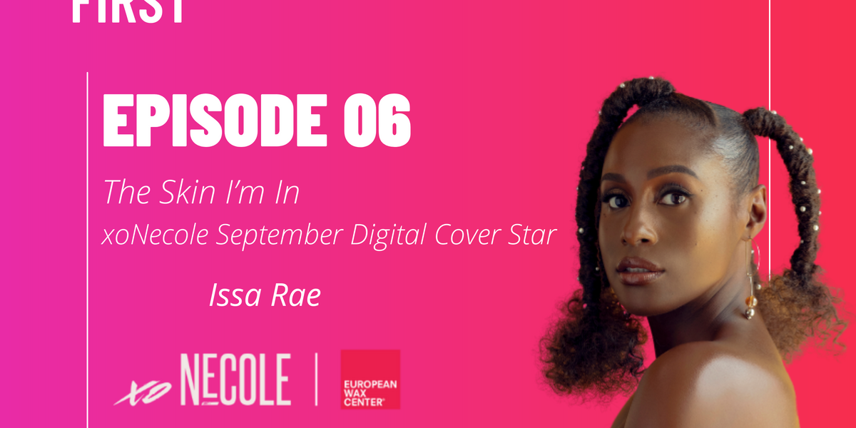 The Skin I'm In with Issa Rae
