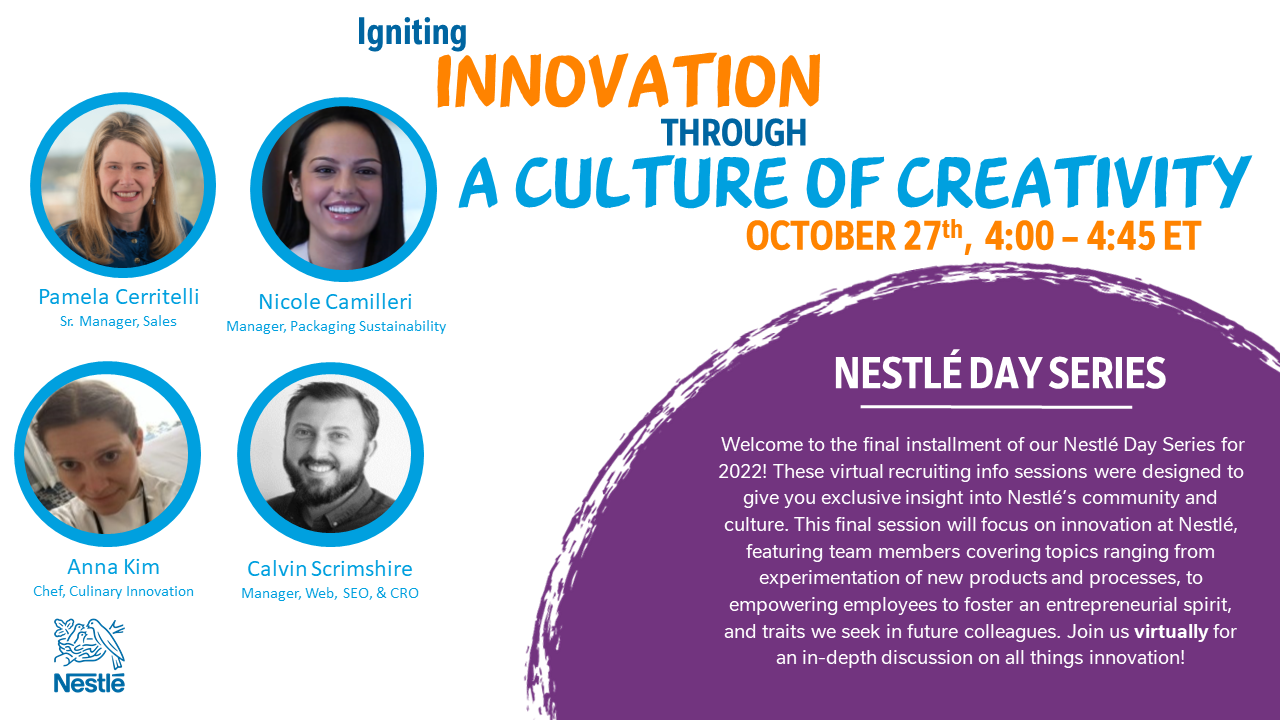 Nestlé Day Series Virtual Recruiting Event: Igniting Innovation Through a Culture of Creativity