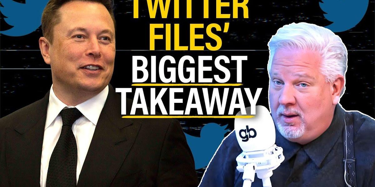 Glenn: 1 reason Elon Musk's 'Twitter Files' are DISTURBING - Vimarsana News