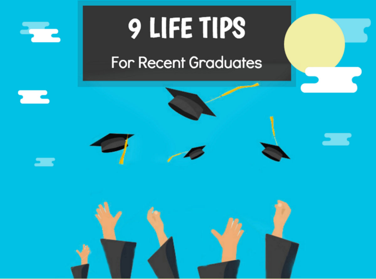 9 Life Tips For Recent Graduates