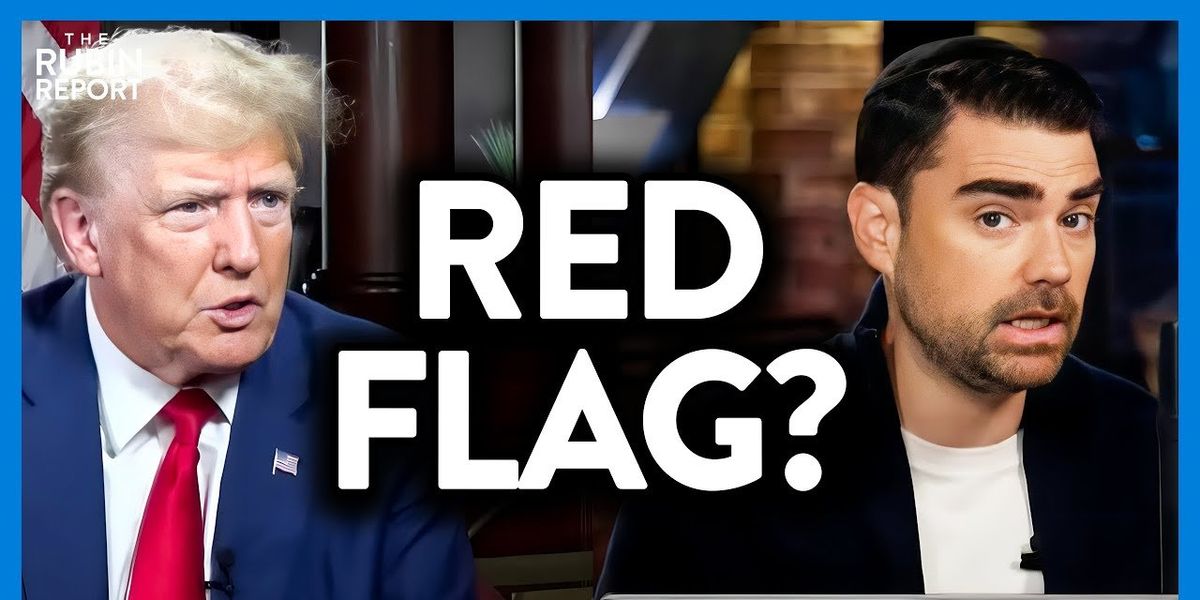 NextImg:Ben Shapiro is AGHAST that Trump took the wrong side of THIS issue