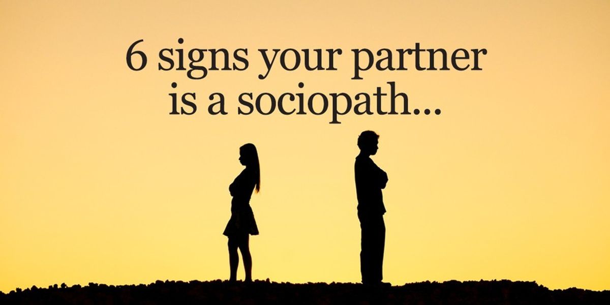 6 Signs Your Partner Is A Sociopath - Higher Perspective