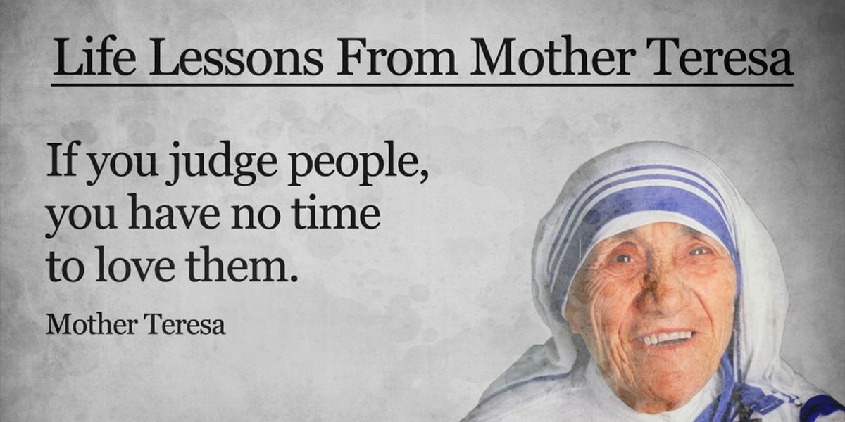 6 Life Lessons Everyone Can Learn From Mother Teresa - Higher Perspective