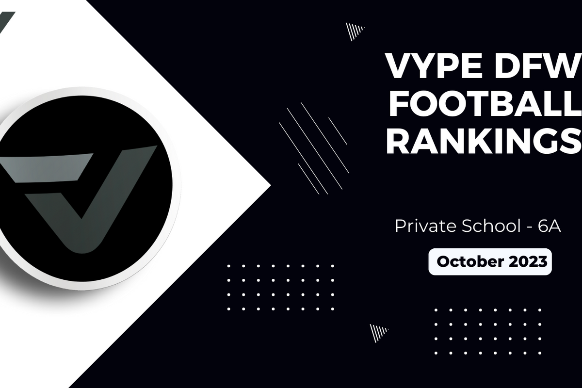 VYPE DFW Football Rankings October 2023