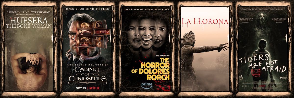 a collage of the best latino films and tv shows for spooky season: huesera: the bone woman, cabinet of curiosities, the horror of dolores roach, la llorona and tigers are not afraid