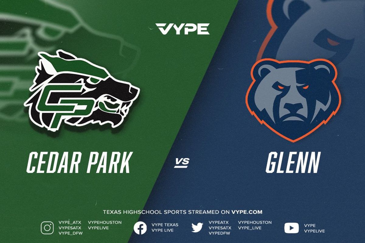 7PM - Football: Cedar Park vs. Glenn