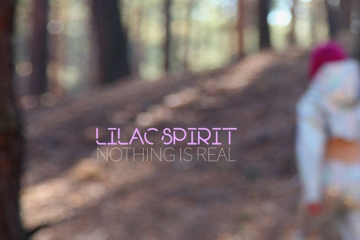 Lilac Spirit Moves Through Time On “Nothing Is Real”