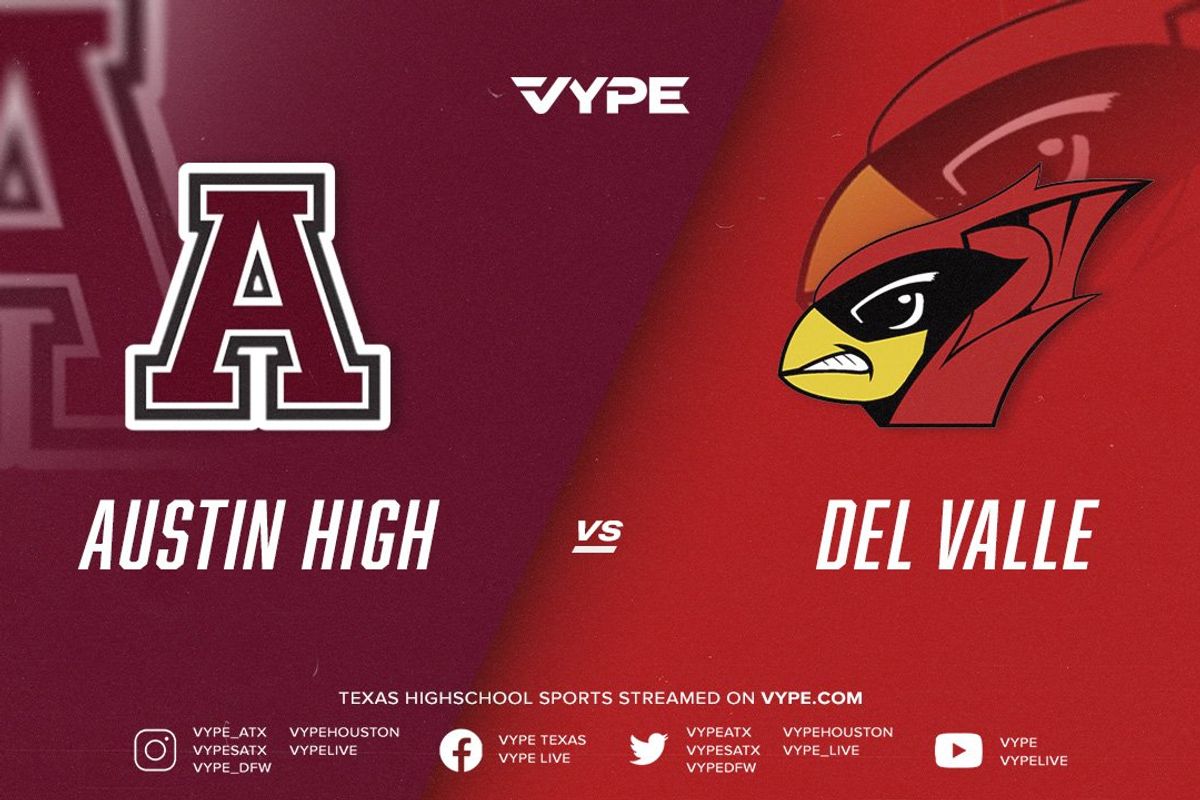 7:30PM - Football: Austin High vs. Del Valle