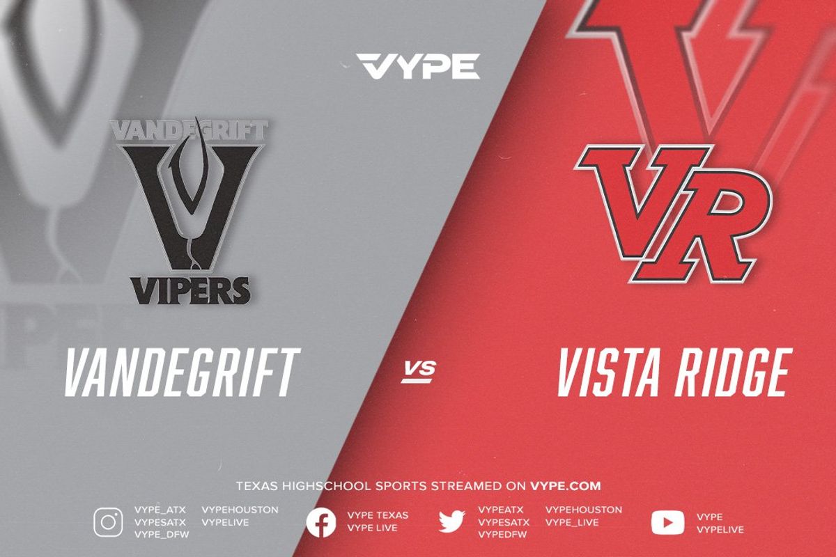 THE RECAP: Vandegrift Vipers vs. Vista Ridge Rangers Football