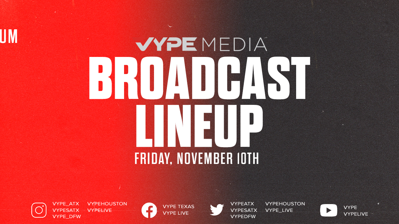 VYPE Live Lineup - Friday 11/10/23