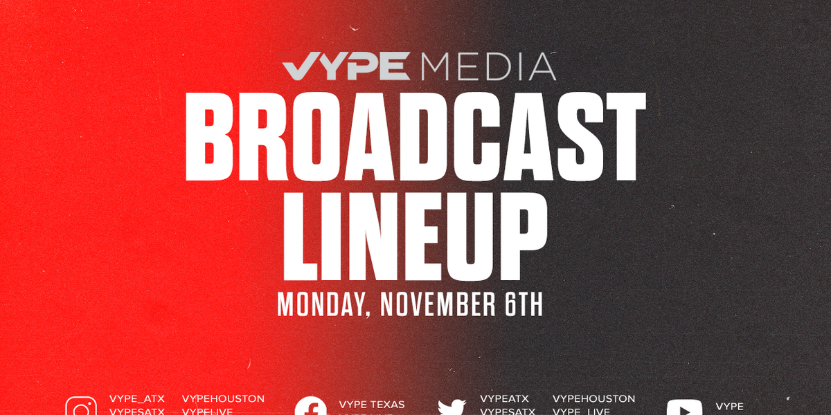 VYPE Live Lineup – Monday 11/6/23