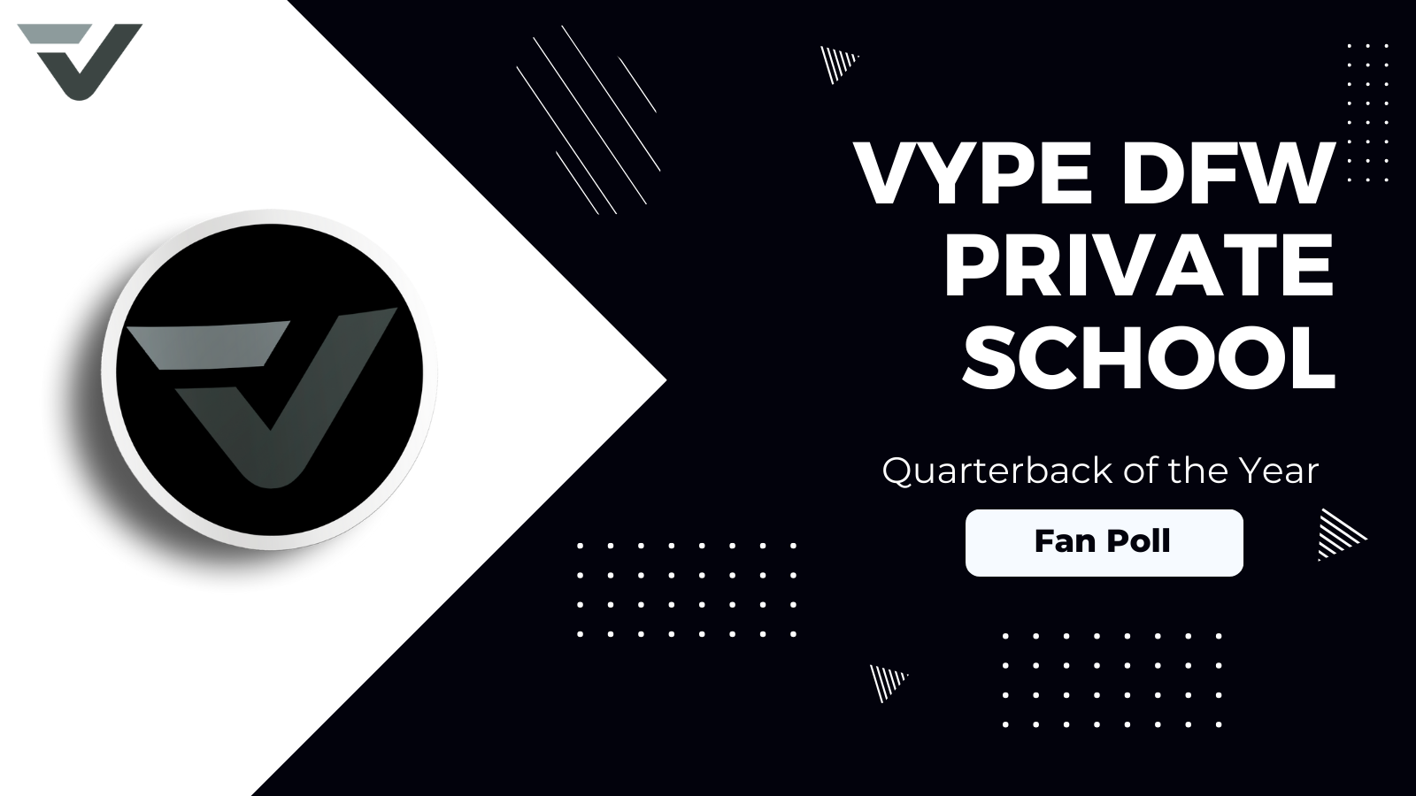 VYPE DFW 2023-24 Private School Quarterback of the Year Fan Poll