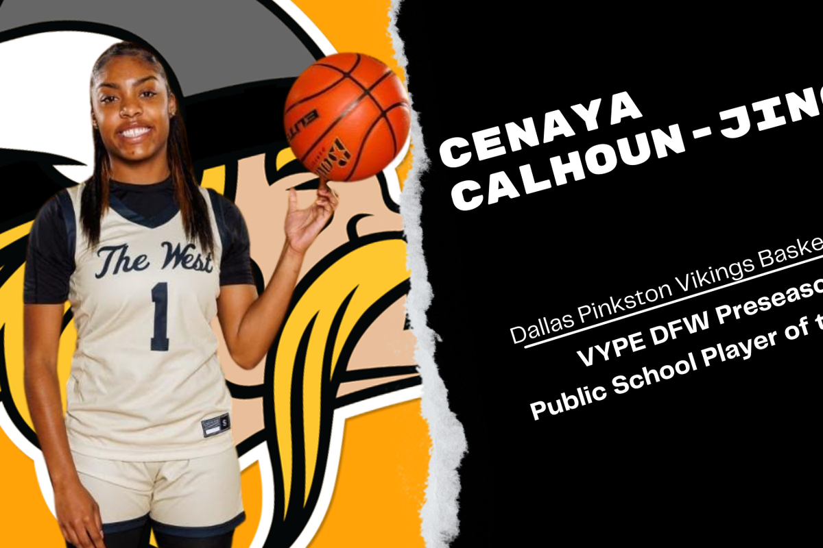 EXCLUSIVE INTERVIEW: Cenaya Calhoun-Jingles is the VYPE DFW Preseason Girls Hooper of the Year
