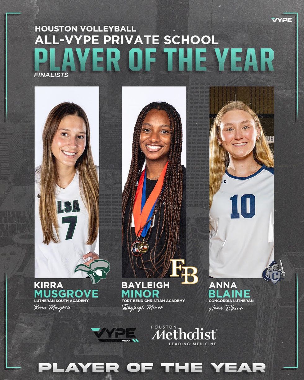 VYPE AWARDS 2023 Private School Volleyball presented by Houston