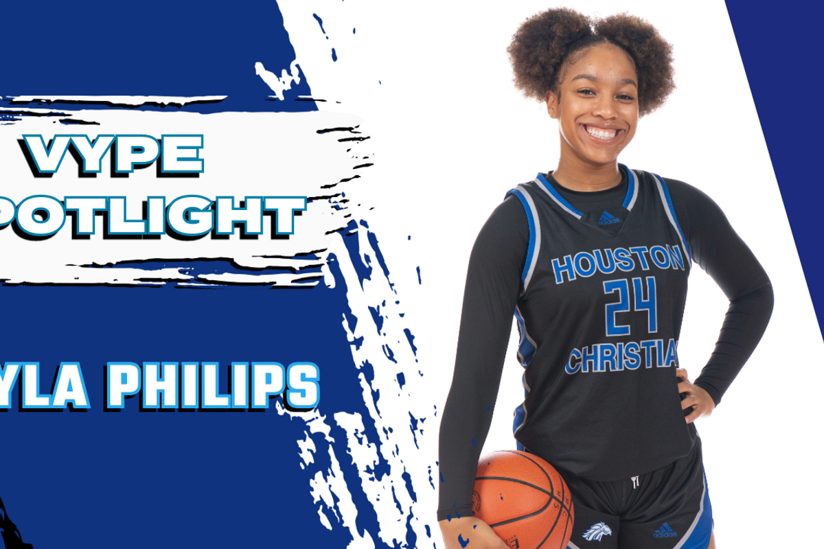 VYPE Spotlight: Kayla Phillips of Houston Christian Girls Basketball