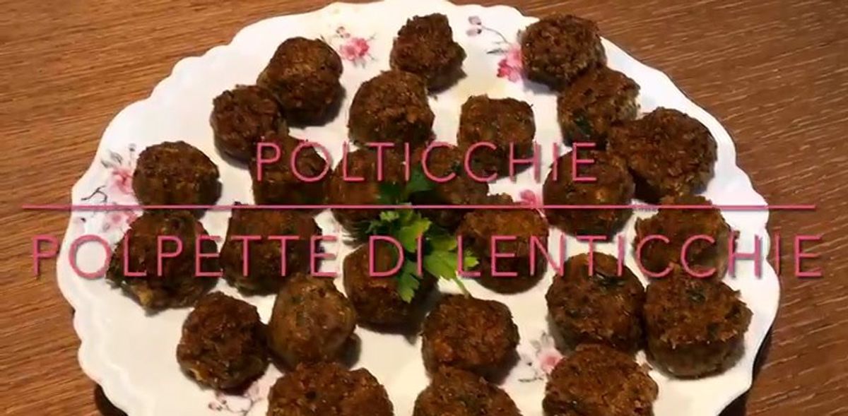 Cuciniamo insieme: le «polticchie» (polpette di lenticchie)