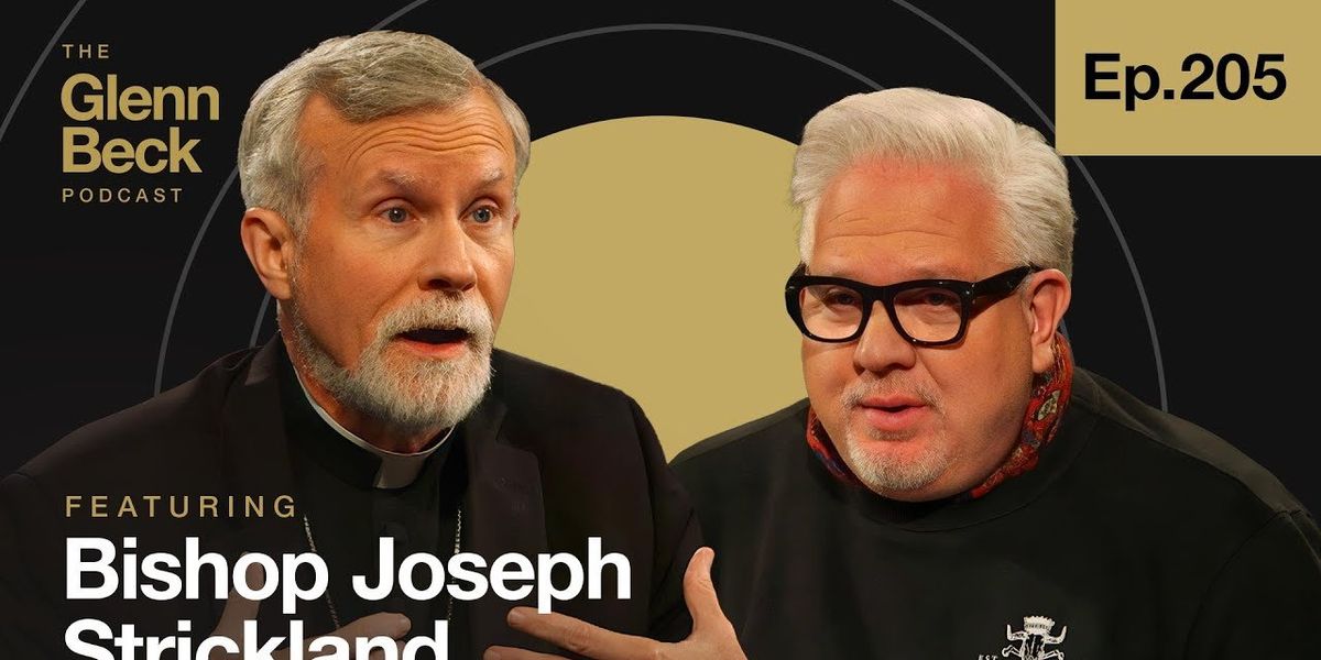 Bishop Joseph Strickland | The Glenn Beck Podcast - Vimarsana News