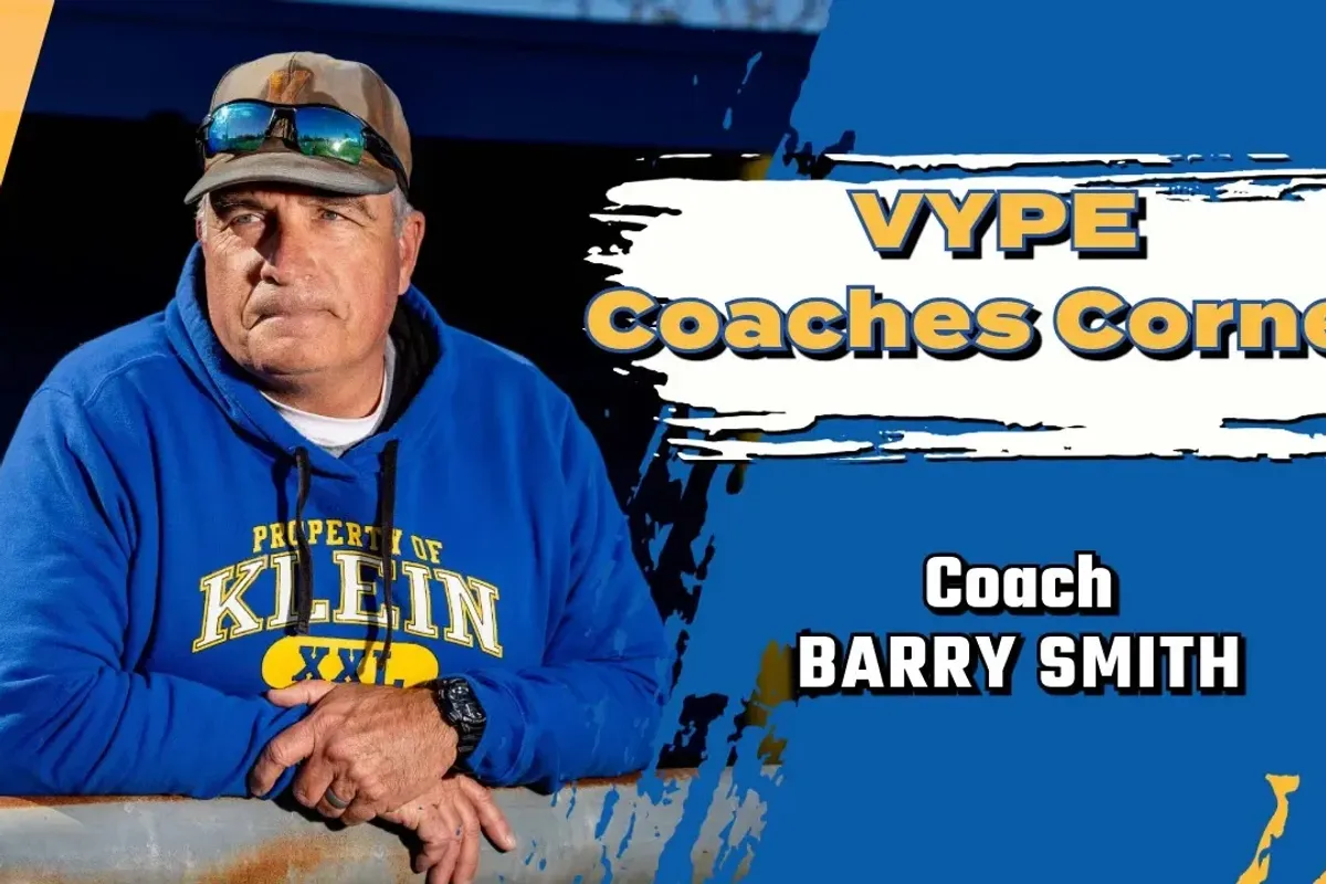 VYPE Coaches Corner: Klein High School Baseball Coach Barry Smith
