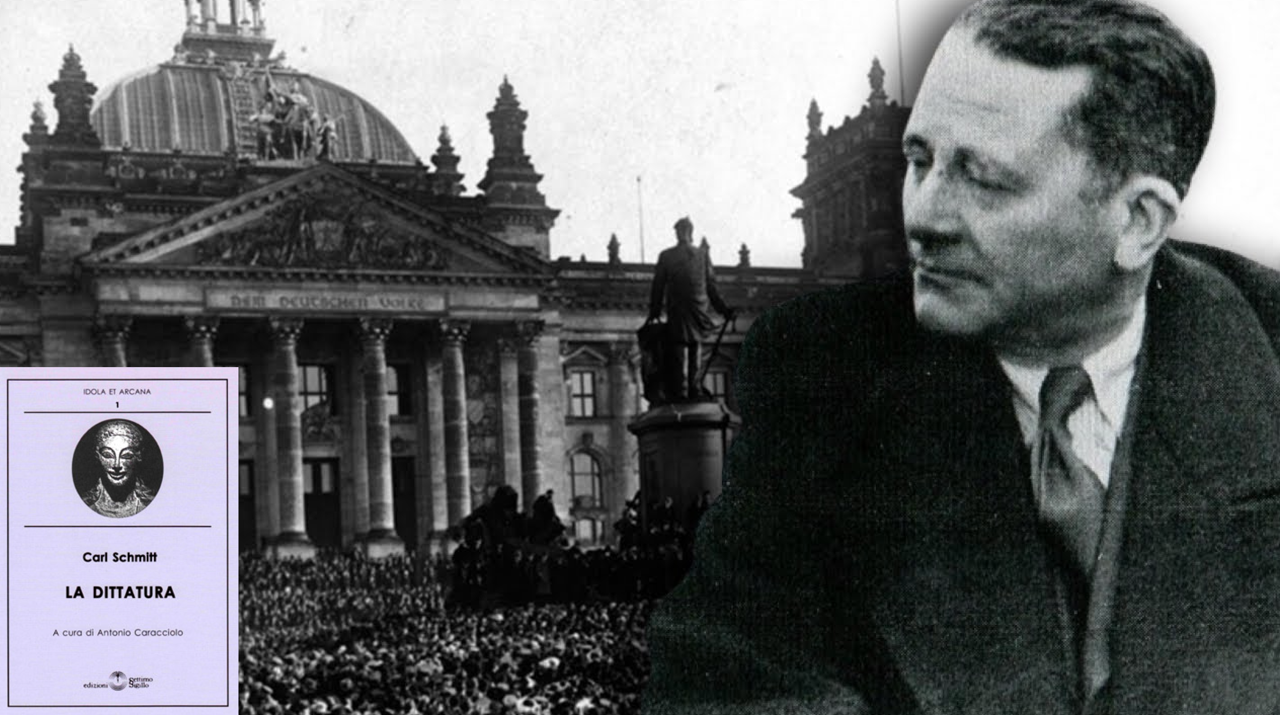 Torna in libreria «La Dittatura» di Carl Schmitt. Un libro con una storia (italiana) misteriosa