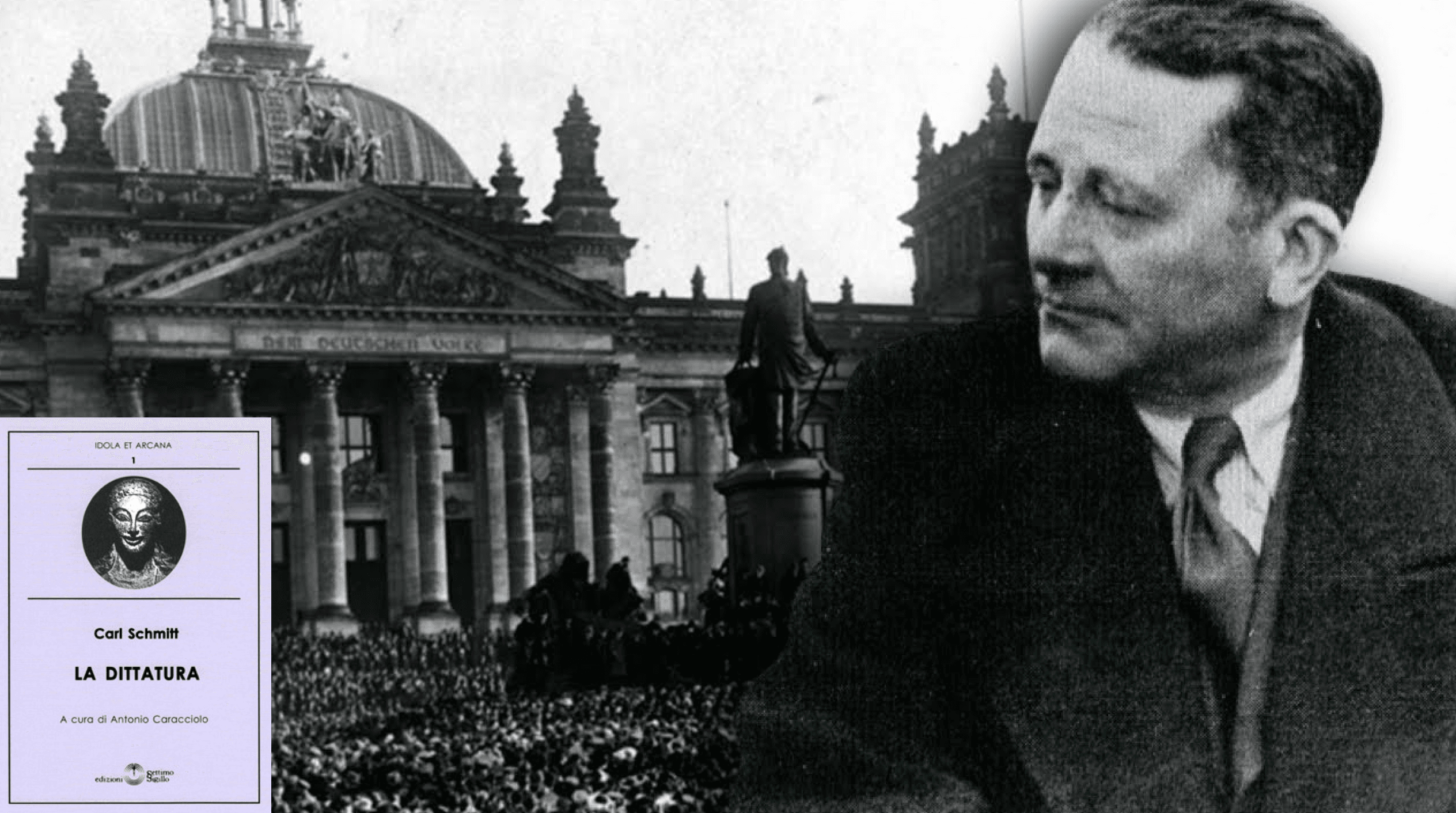 Torna in libreria «La Dittatura» di Carl Schmitt. Un libro con una storia (italiana) misteriosa