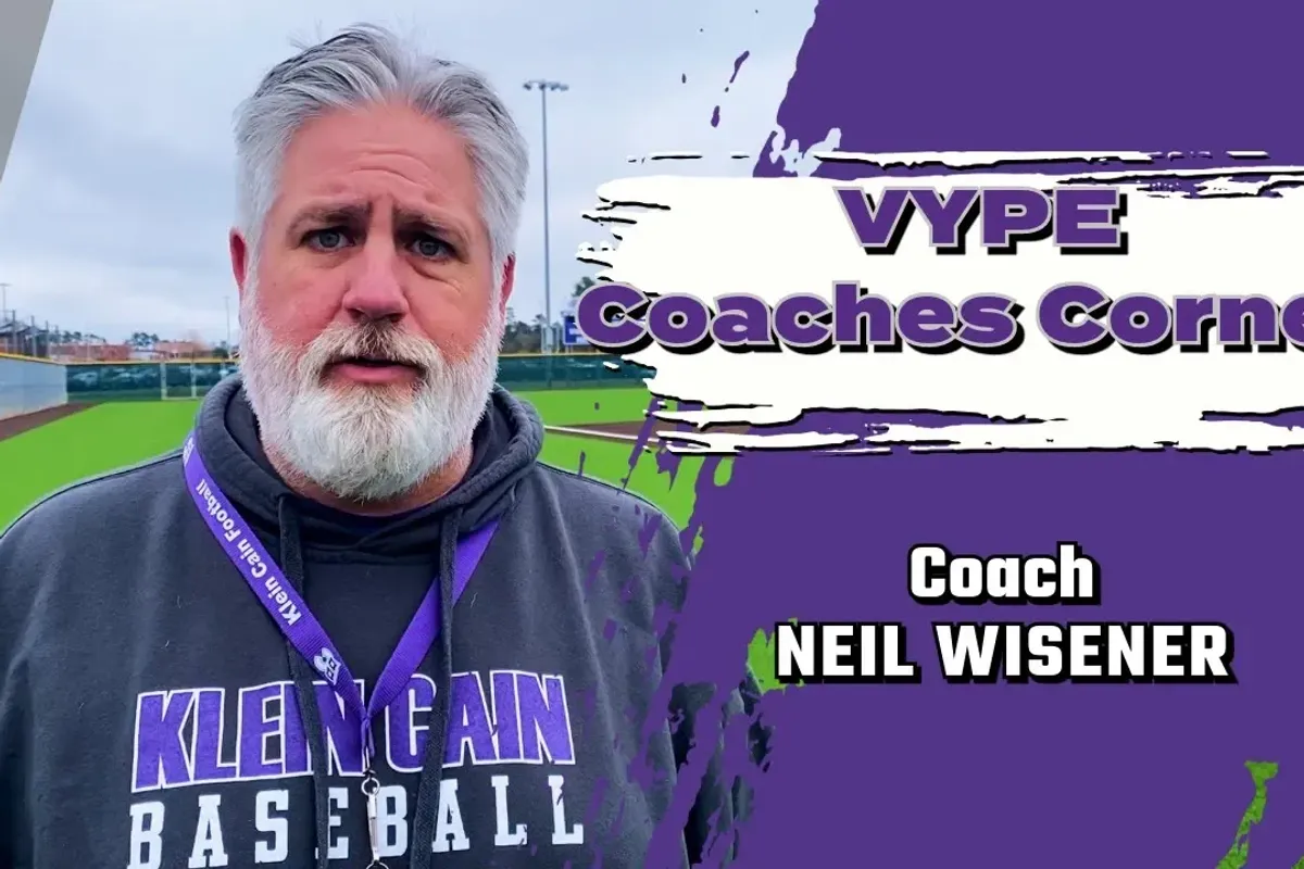 VYPE Coaches Corner: Klein Cain High School  Baseball Coach Neil Wisener
