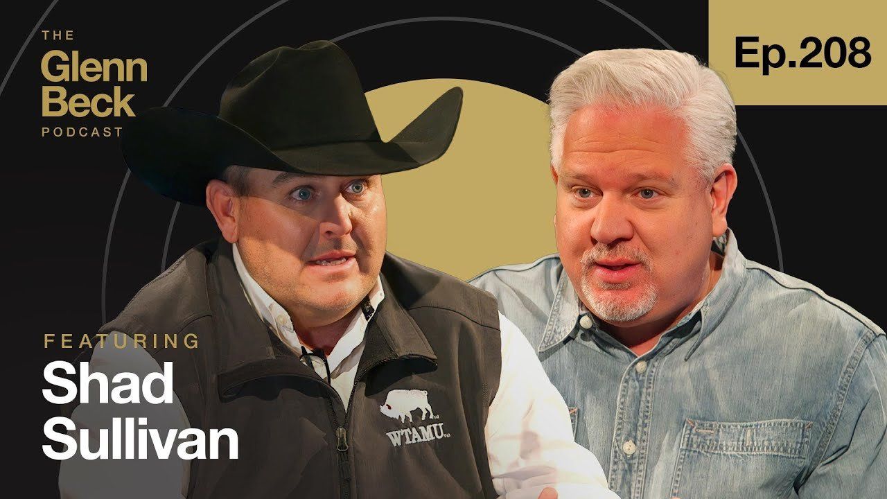 'Millions Will STARVE': Rancher Sounds Alarm on Global Food Agenda | The Glenn Beck Podcast | Ep 208