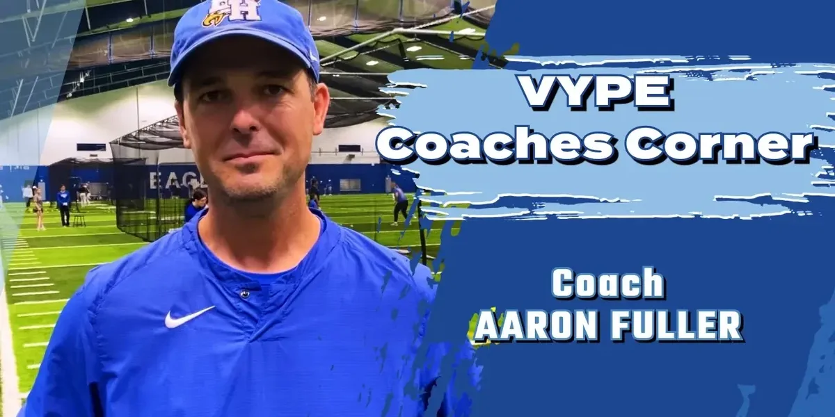 VYPE Coaches Corner: Barbers Hill Softball Coach Aaron Fuller - VYPE