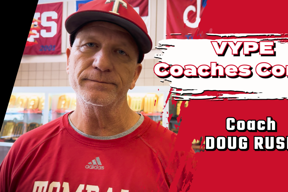 VYPE Coaches Corner: Tomball HS Baseball Coach Doug Rush