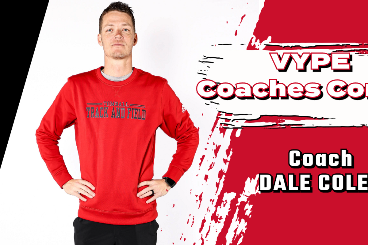 VYPE Coaches Corner: Tomball HS Boys Track & Field Coach Dale Coley