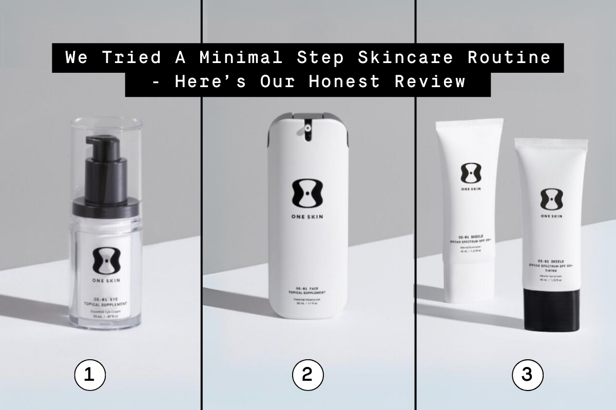 From 10 Steps To 3 - How I Found My Simple Skincare Routine