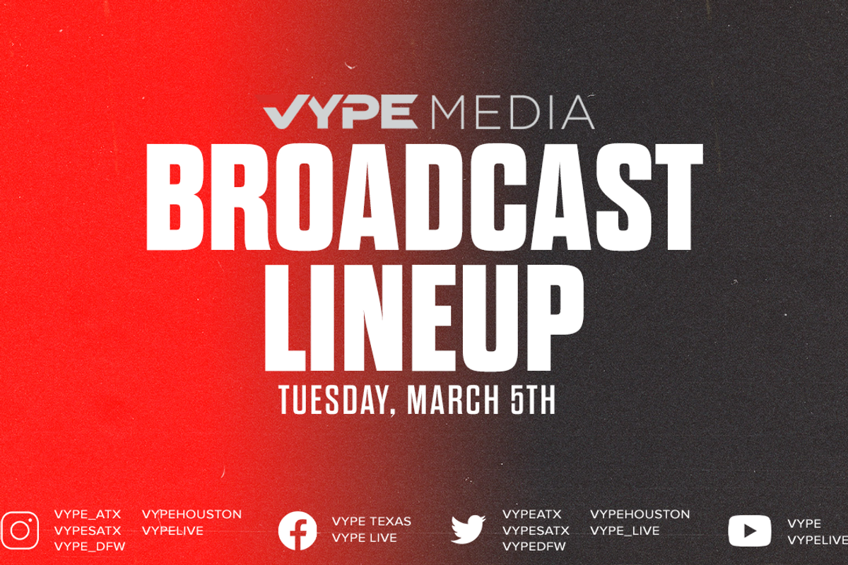 VYPE Live Lineup - Tuesday 3/4/24