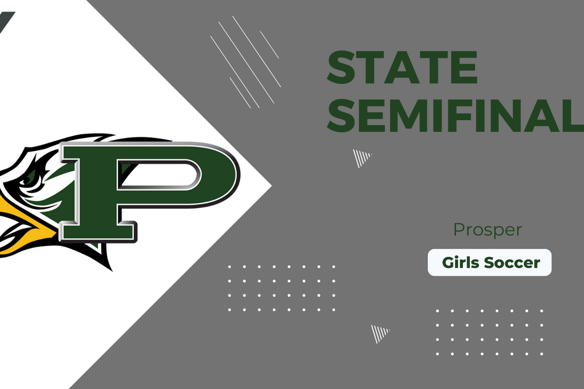 STATE SEMIFINALS: Prosper Lady Eagles make historic appearance in State Tournament