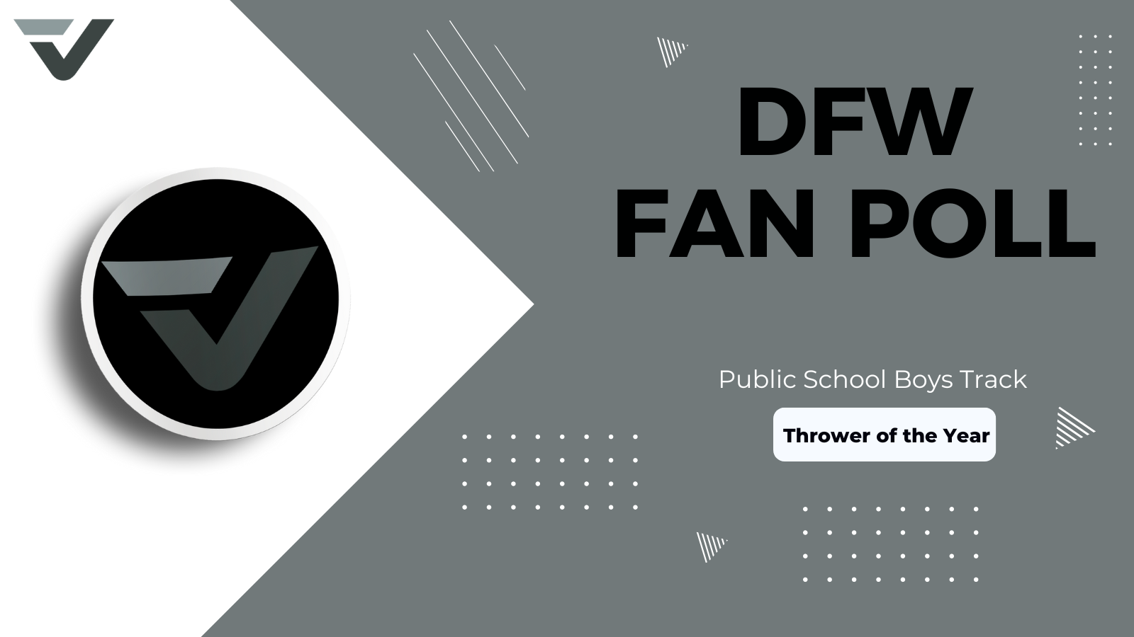 VYPE DFW Public School Track Boys Thrower of the Year Fan Poll
