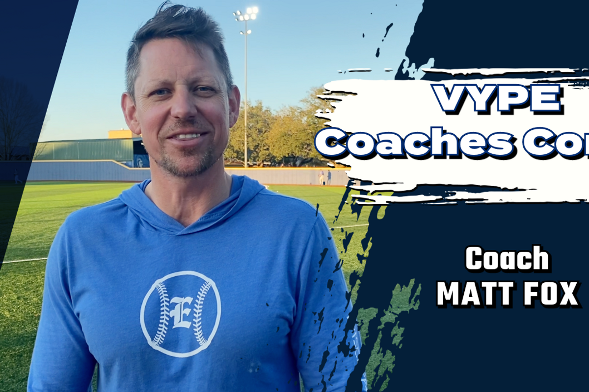 VYPE Coaches Corner: Episcopal High School Baseball Coach Matt Fox