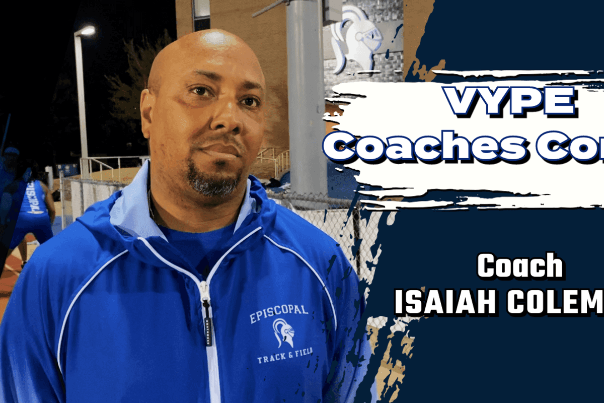 VYPE Coaches Corner: Episcopal High School Track & Field Coach Isaiah Coleman