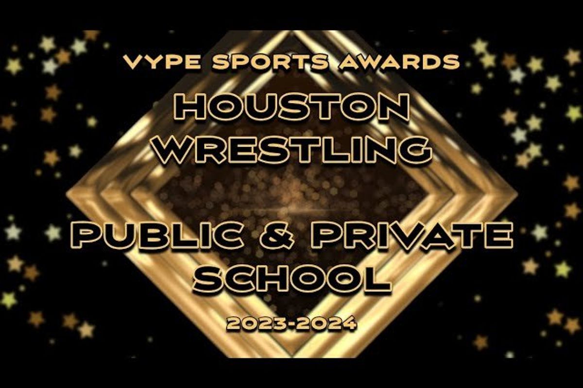 VYPE AWARDS: Private School Wrestling presented by Houston Methodist Orthopedics & Sports Medicine
