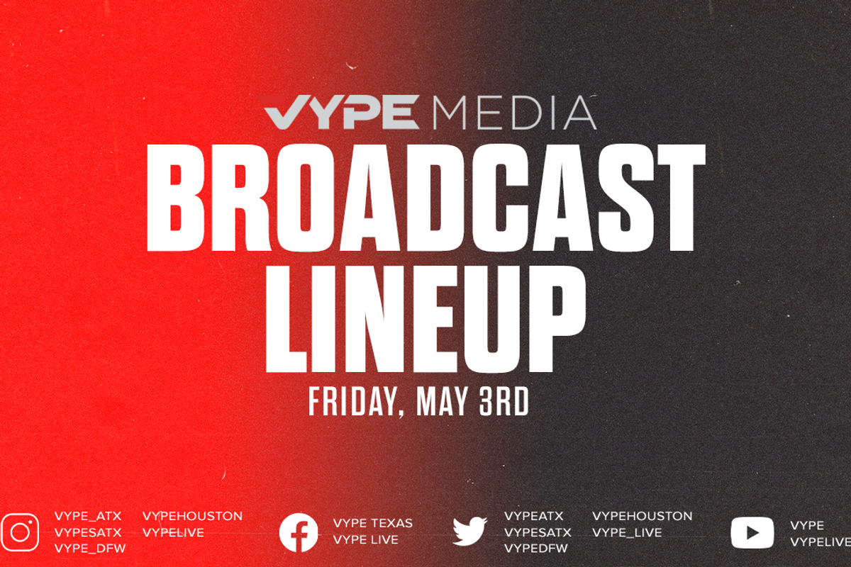 VYPE Live Lineup - Friday 5/3/24