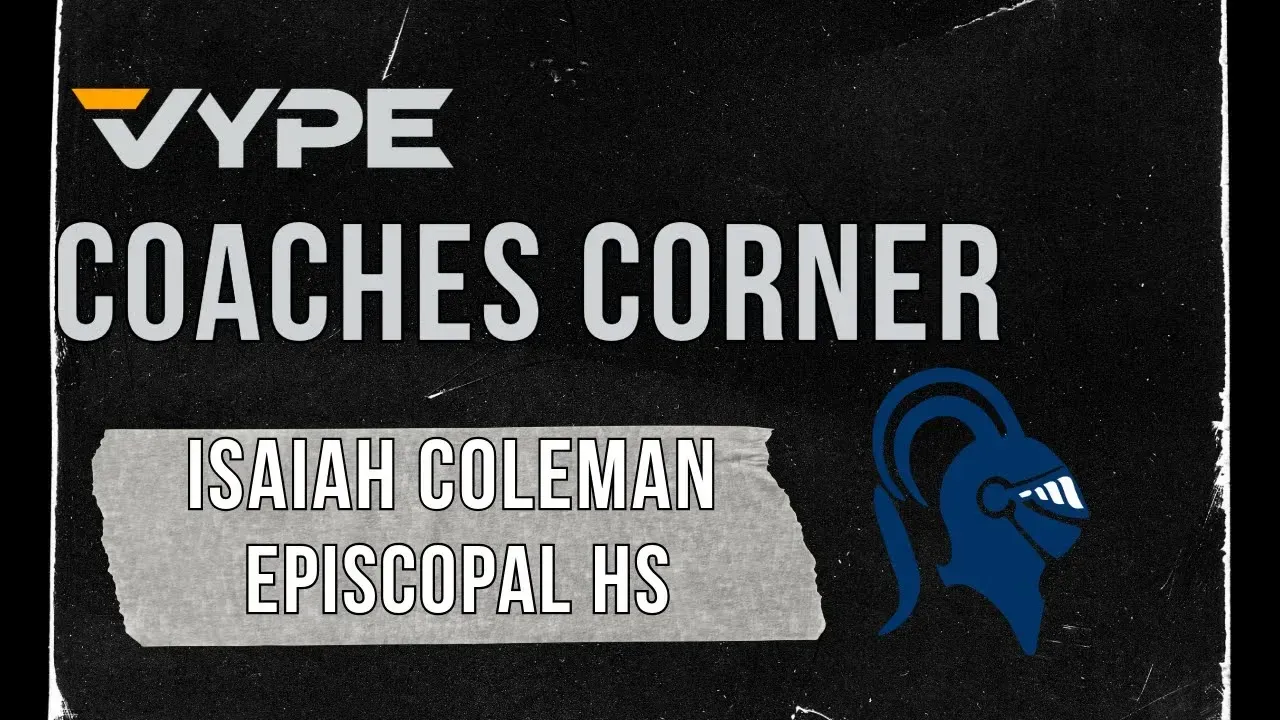 VYPE Coaches Corner: Episcopal Track Coach Isaiah Coleman